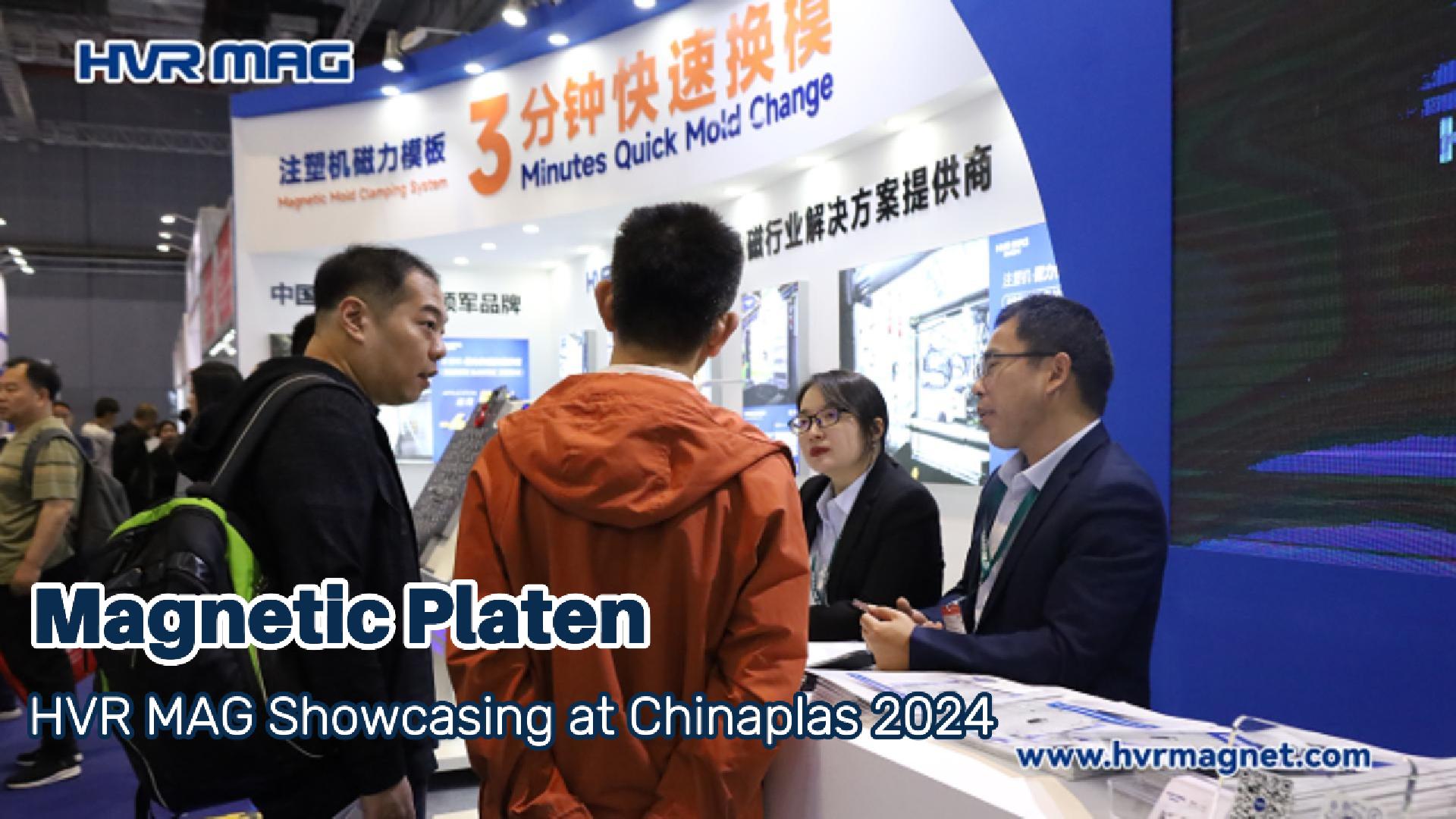 HVR MAG Brings Magnetic Platen to Chinaplas 2024