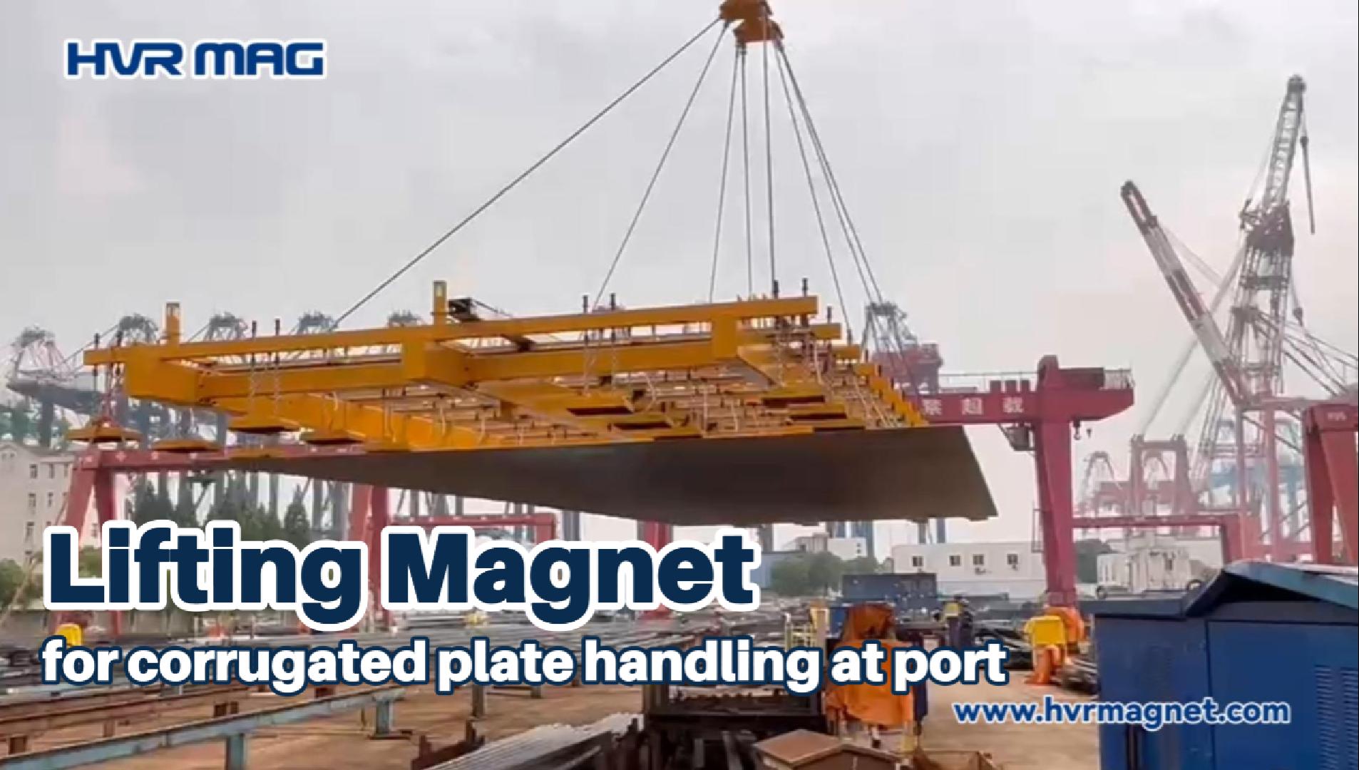 Lifting Magnet for Corrugated Plate Handling at Port